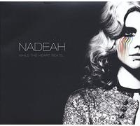 Nadeah - While The Heart Beats...