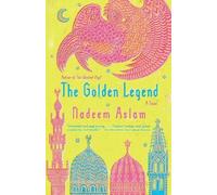 Nadeem Aslam The Golden Legend (Tascabile) Vintage International