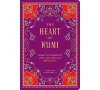 Nader Khalili Rumi The Heart of Rumi (Copertina rigida)