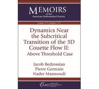 Nader Masmoudi Dynamics Near the Subcritical Transition of the 3D C (Tascabile)