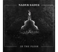 Nader Sadek - In The Flesh