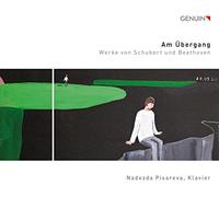 Franz Schubert Am Übergang: Werke Von Schubert Und Beethoven (CD) Album