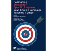 Nadezda Stojkovic Gabriela Positioning English for Specific Purpose (Tascabile)
