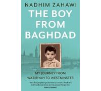 Nadhim Zahawi The Boy from Baghdad (Copertina rigida)