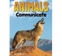 Nadia Ali Animals Communicate (Copertina rigida) Animal Societies
