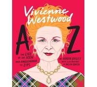 Nadia Bailey Helen Green Vivienne Westwood A to Z (Copertina rigida)