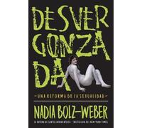 Nadia Bolz-Weber Desvergonzada (Tascabile)