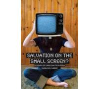 Nadia Bolz-Weber Salvation on the Small Screen? (Tascabile)