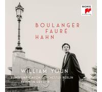 Youn, William Boulanger, Fauré, Hahn (CD)