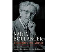 Nadia Boulanger: Thoughts on Music: 166
