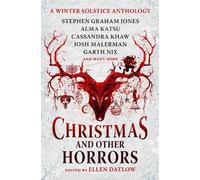 Nadia Bulkin Terry Dowling Tananarive Due Jef Christmas and O (Copertina rigida)