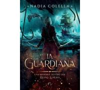 Nadia Colella La Guardiana (Tascabile) Lumeris