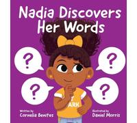 Nadia Discovers Her Words