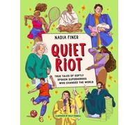 Nadia Finer Quiet Riot (Copertina rigida)