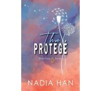 Nadia Han The Protege (Tascabile)