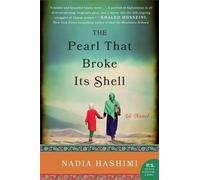 Nadia Hashimi The Pearl That Broke Its Shell (Tascabile)