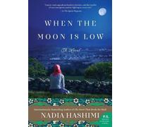 Nadia Hashimi When the Moon Is Low (Tascabile)