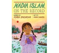 Nadia Islam, on the Record