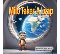 Nadia Kaye Murfitt Milo Takes A Leap (Tascabile)