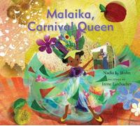Nadia L. Hohn Malaika, Carnival Queen (Copertina rigida)