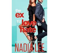 Nadia Lee The Ex I'd Love to Hate (Tascabile) Lasker Brothers
