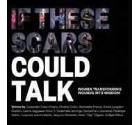 Nadia Lopez If These Scars Could Talk (Tascabile)