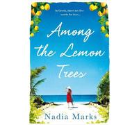 Nadia Marks Among the Lemon Trees (Tascabile)
