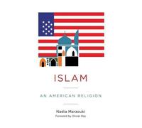 Nadia Marzouki Islam (Copertina rigida) Religion, Culture, and Public Life
