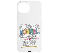 NADIA Personalized Name Funny Cute Custom NADIA Name Custodia per iPhone 15 Plus