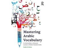 Nadia R. Sirhan Mastering Arabic Vocabulary (Tascabile)