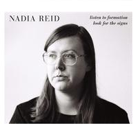 Nadia Reid - LISTEN TO FORMATION LOOK FOR THE SIGNS