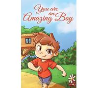 Nadia Ross Special Art Stories You are an Amazing Boy (Copertina rigida)
