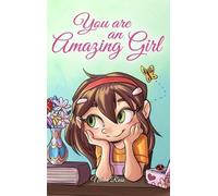Nadia Ross Special Art Stories You are an Amazing Girl (Copertina rigida)