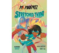 Nadia Shammas Nabi H. Ali Stretched Thin (Ms Marvel graphic novel 1) (Tascabile)