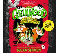 Nadia Shireen Grimwood: Attack of the Stink Monster (Tascabile) Grimwood