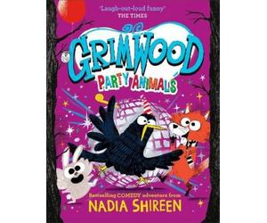 Nadia Shireen Grimwood: Party Animals (Copertina rigida) Grimwood