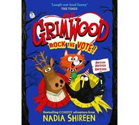 Nadia Shireen Grimwood: Rock the Vote (Copertina rigida) Grimwood