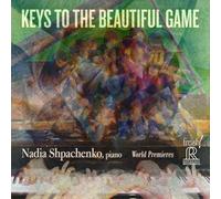 Nadia Shpachenko - Keys to the Beautiful Game