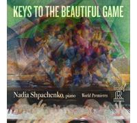 Nadia Shpachenko Nadia Shpachenko: Keys to the Beautiful Game (CD) Album