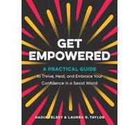 Nadia Telsey Lauren R. Taylor Get Empowered (Tascabile)