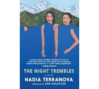 Nadia Terranova The Night Trembles (Copertina rigida)