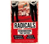 Nadia Wheatley Meredith Burgmann Radicals (Tascabile)