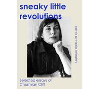 Nadia Wheatley Sneaky Little Revolutions (Tascabile)