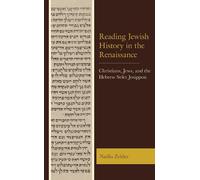 Nadia Zeldes Reading Jewish History in the Renaissance (Copertina rigida)