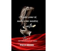 Nadie como tú, nadie como nosotros: Rick, más incondicional que nunca