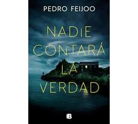 Nadie contará la verdad/ No One Will Tell the Truth