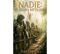 NADIE: EL EXODO REPTILIANO: 24