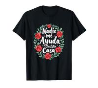 Nadie Me Ayuda En Esta Casa Maglietta