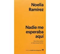 Nadie me esperaba aquí: Apuntes sobre el desclasamiento