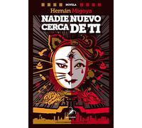 NADIE NUEVO CERCA DE TI